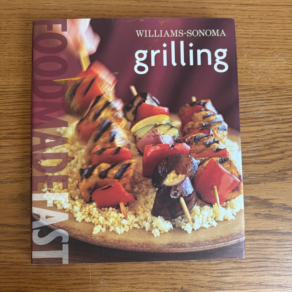 Williams-Sonoma Grilling Food Made Fast Cookbook BBQ Recipes